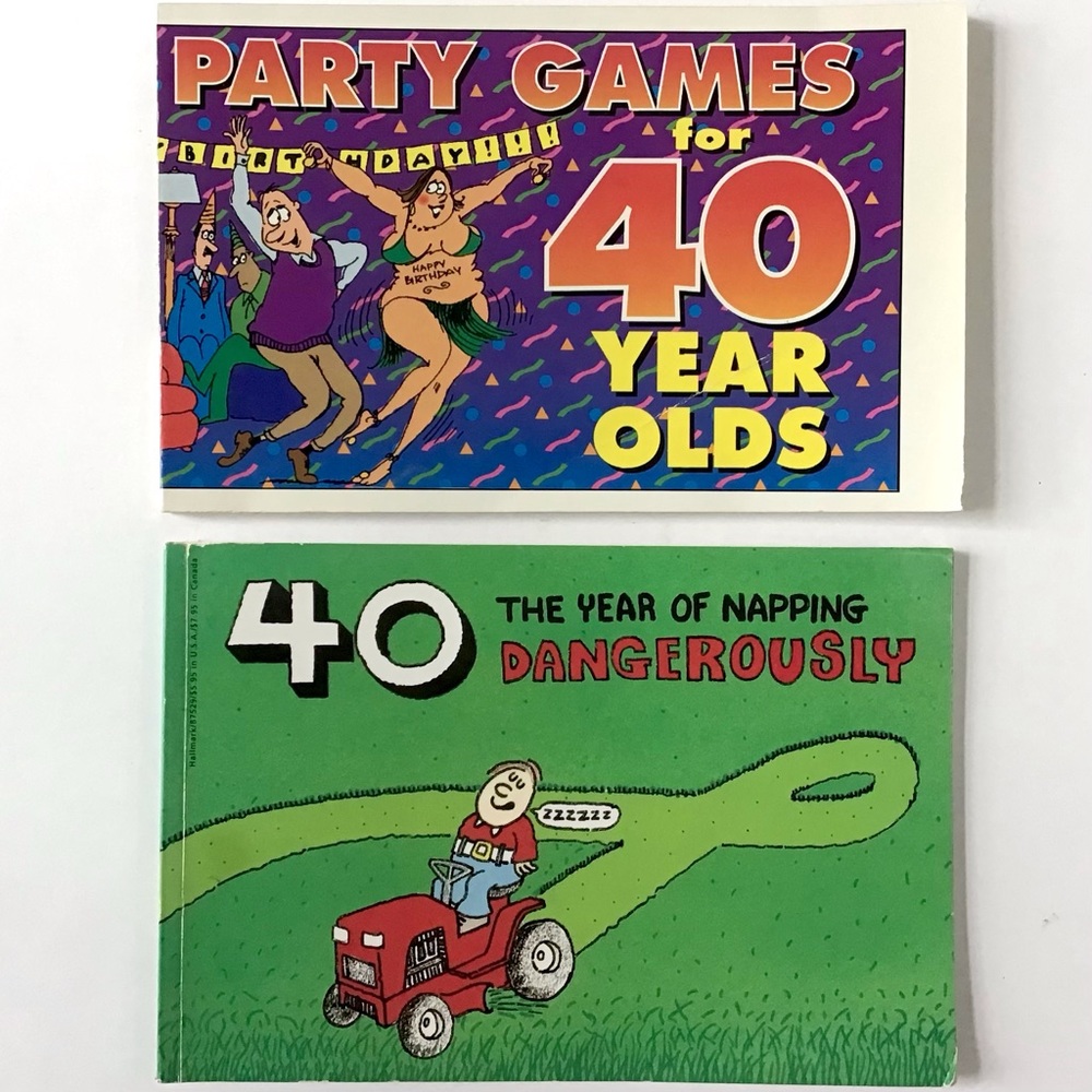 Party Games For 40 Year Olds & 40 The Year Of Napping Dangerously - 2 Vtg Books